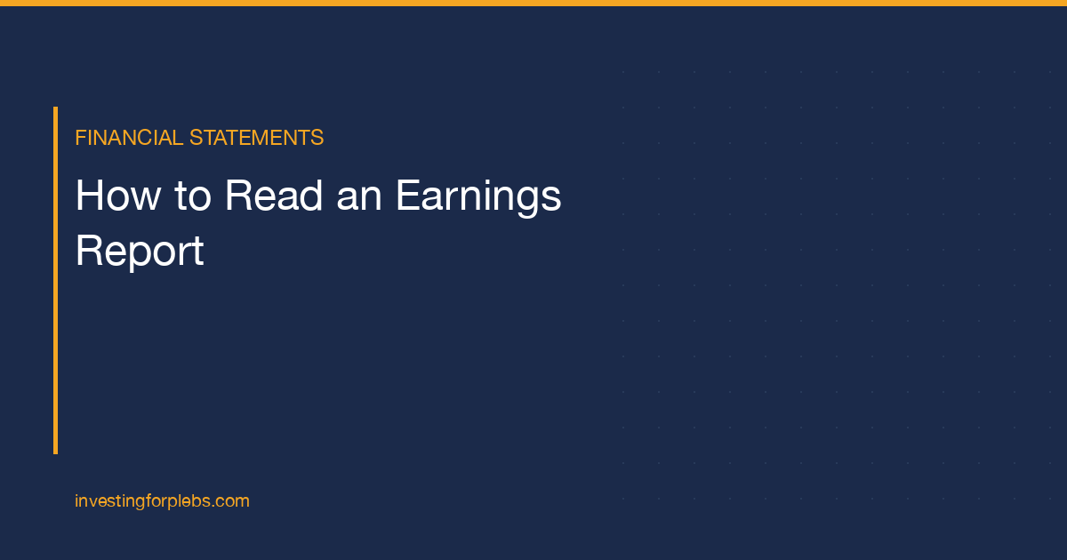 How to Read an Earnings Report for Beginners
