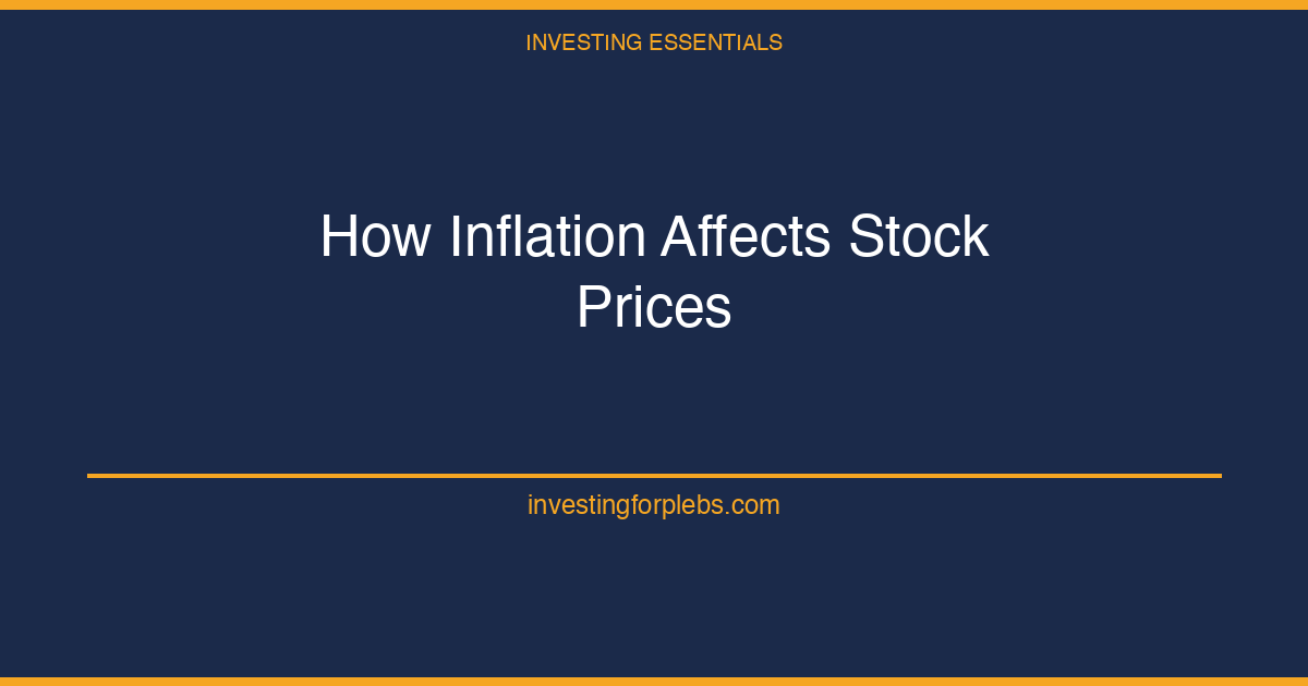 How Inflation Affects Stock Prices