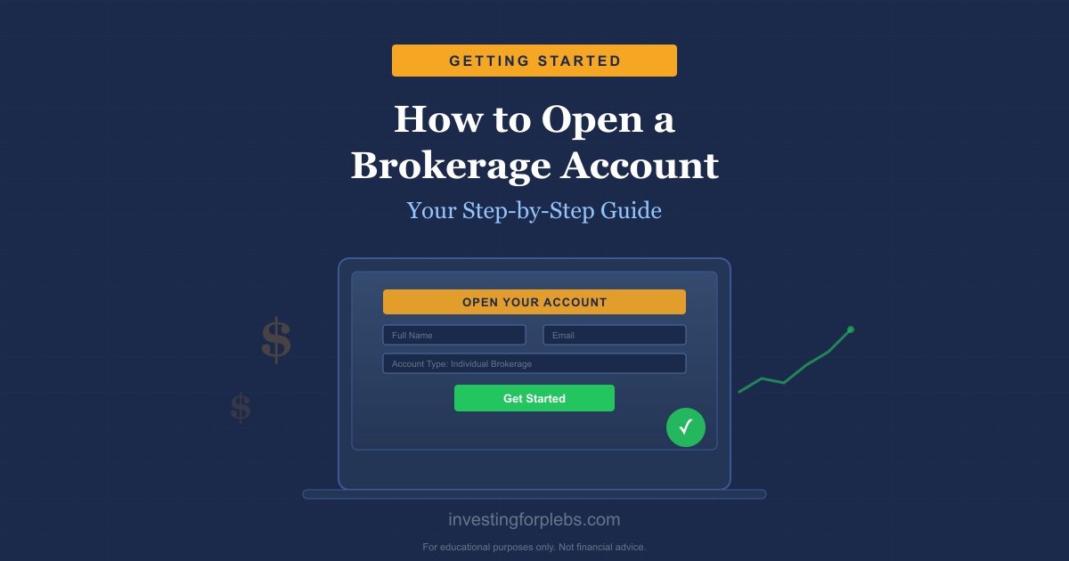 How to Open a Brokerage Account: A Beginner’s Step-by-Step Guide